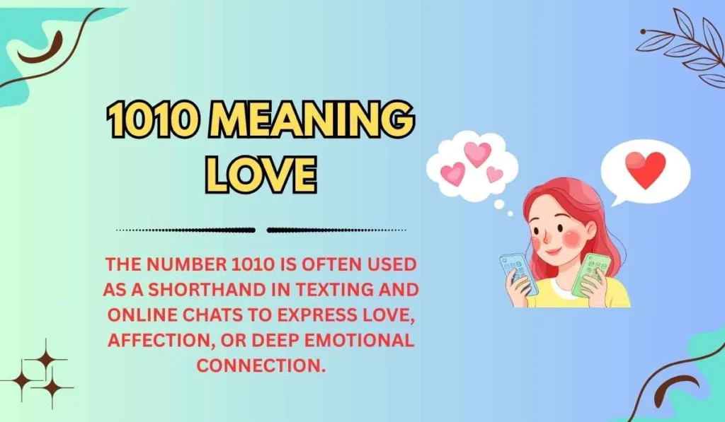 1010 Meaning Love