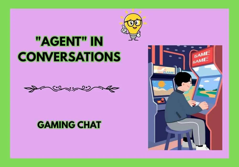 "Agent" in Conversations