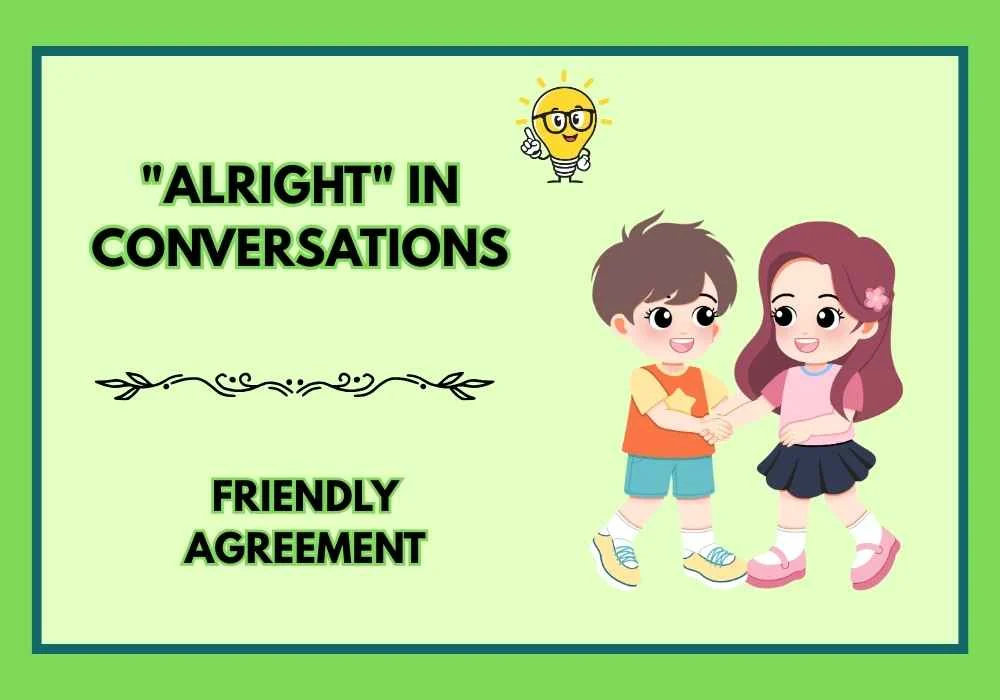 "Alright" in Conversations
