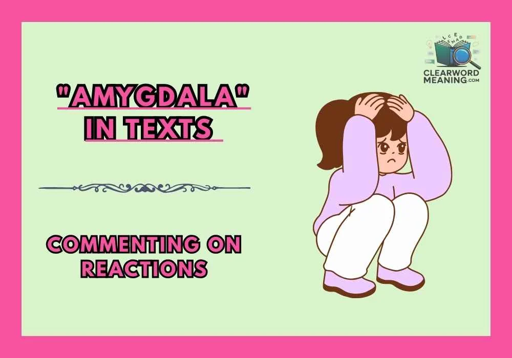 "Amygdala" in Texts 