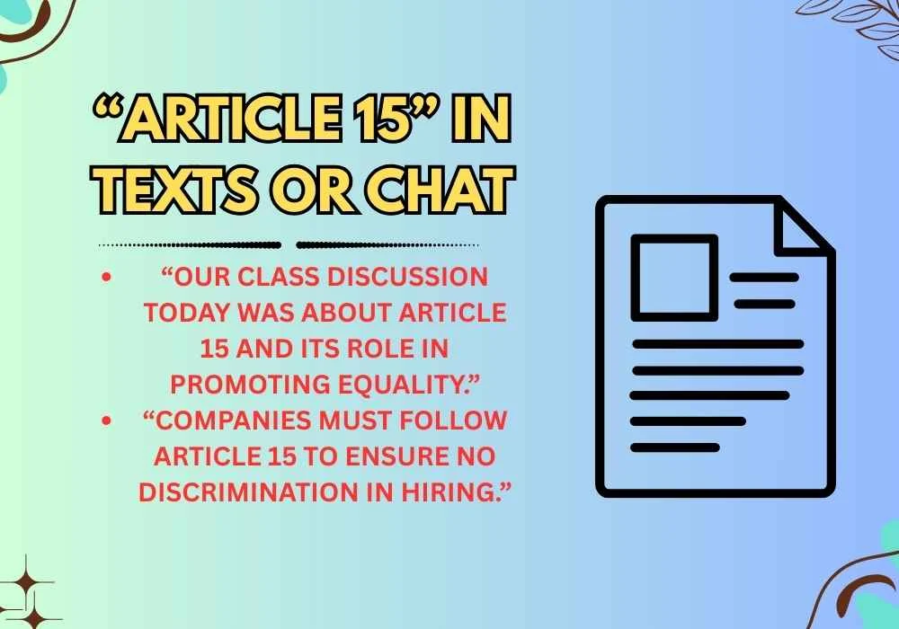 “Article 15” in Texts or Chat
