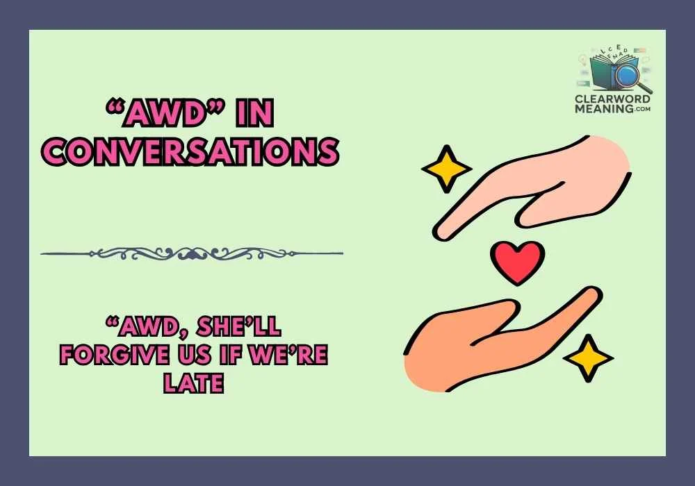 “AWD” in Conversations