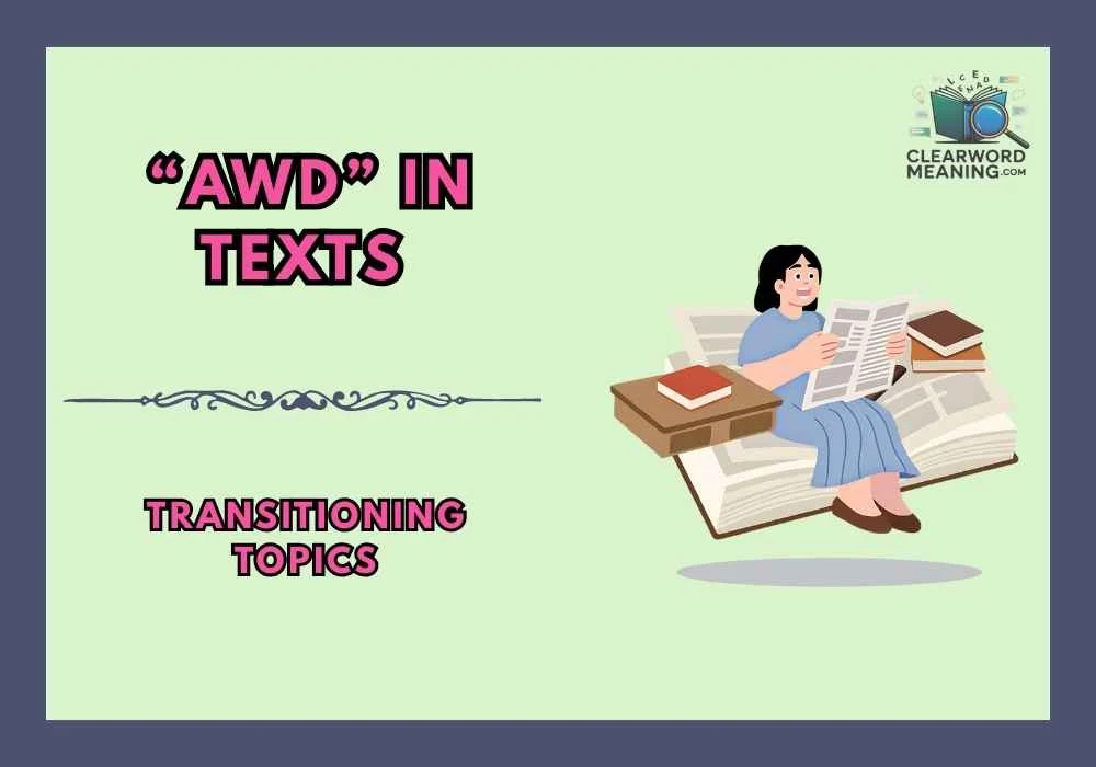  “AWD” in Texts