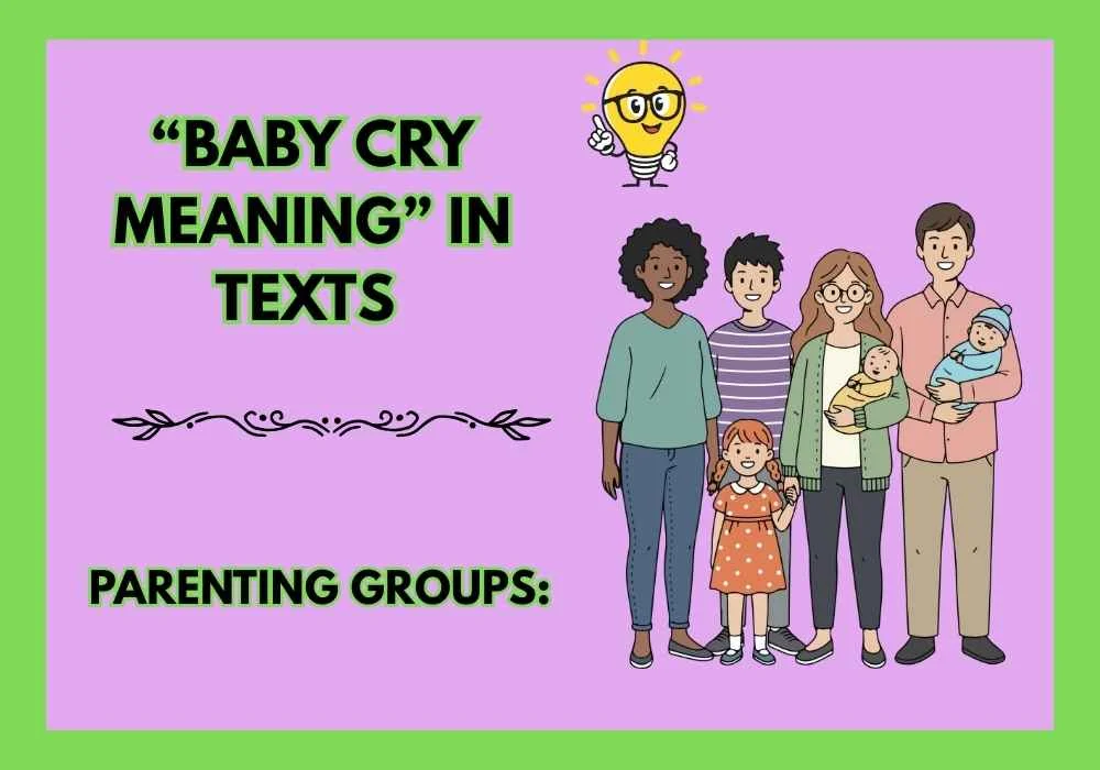 “Baby Cry Meaning” in Texts 