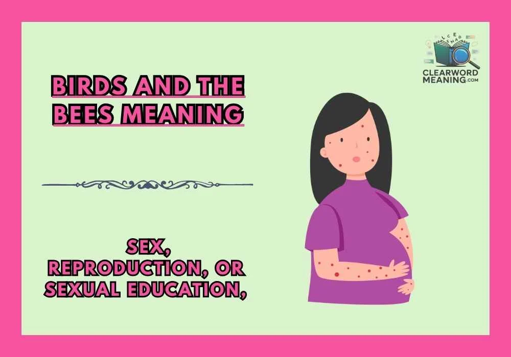Birds and the Bees Meaning