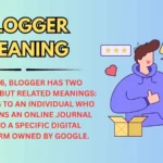 Blogger Meaning