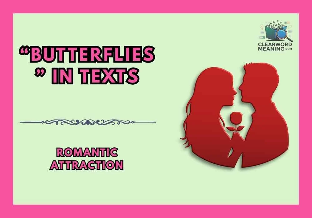 “Butterflies” in Texts
