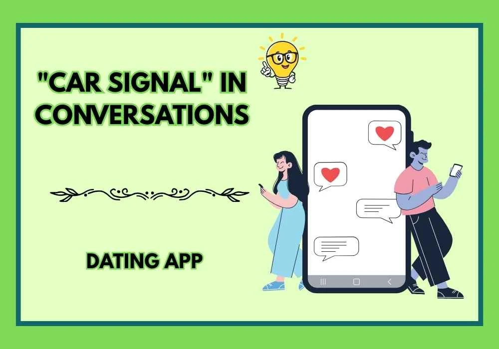 "Car Signal" in Conversations