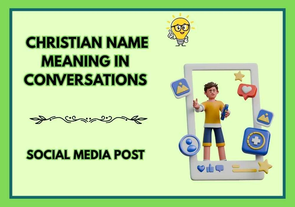 Christian Name Meaning in Conversations