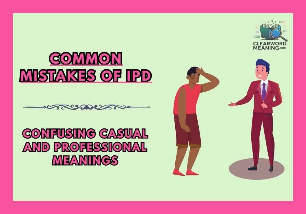Common Mistakes of ipd