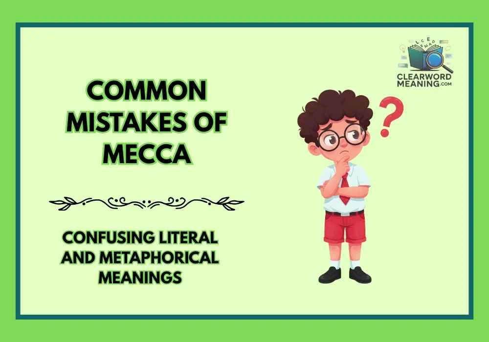 Common Mistakes of mecca