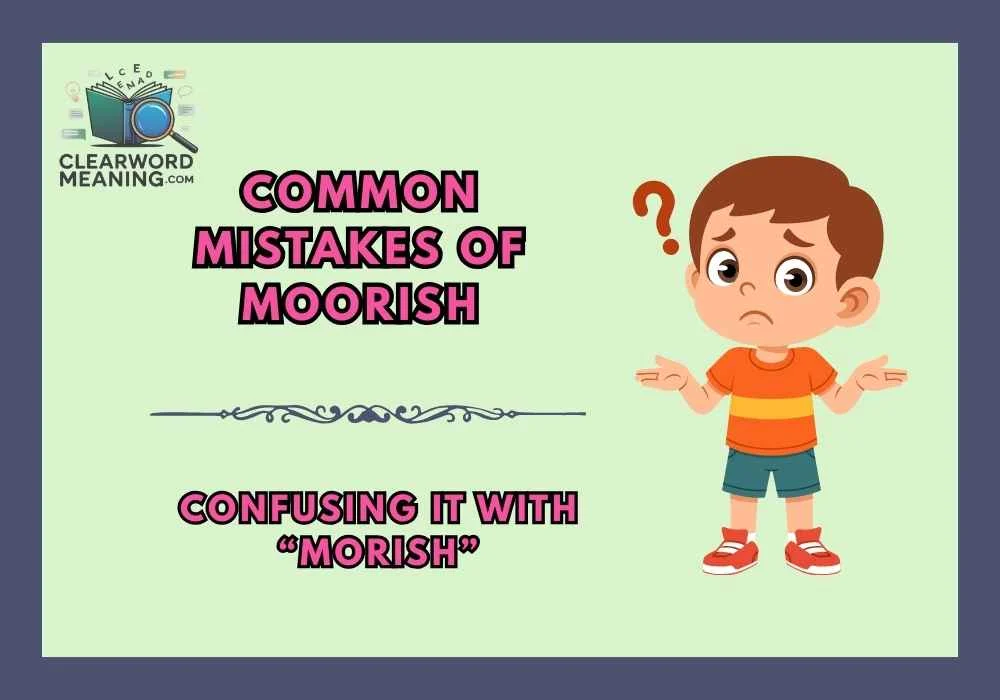 Common Mistakes of moorish