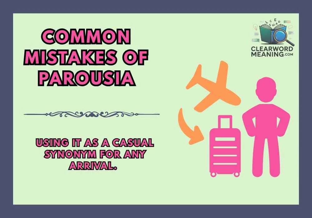 Common Mistakes of parousia