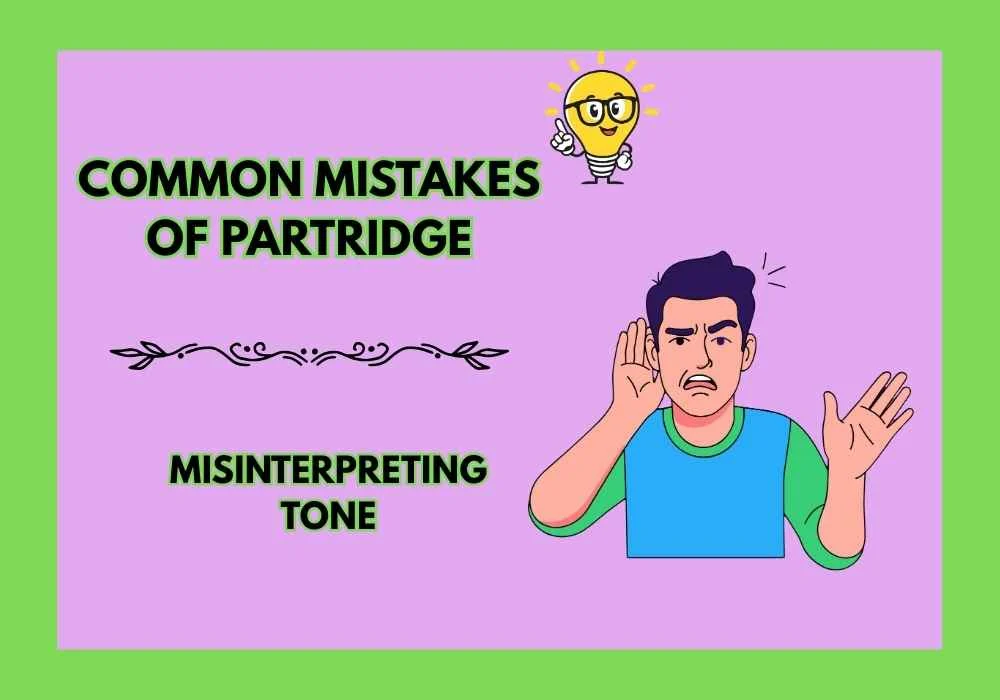 Common Mistakes of Partridge
