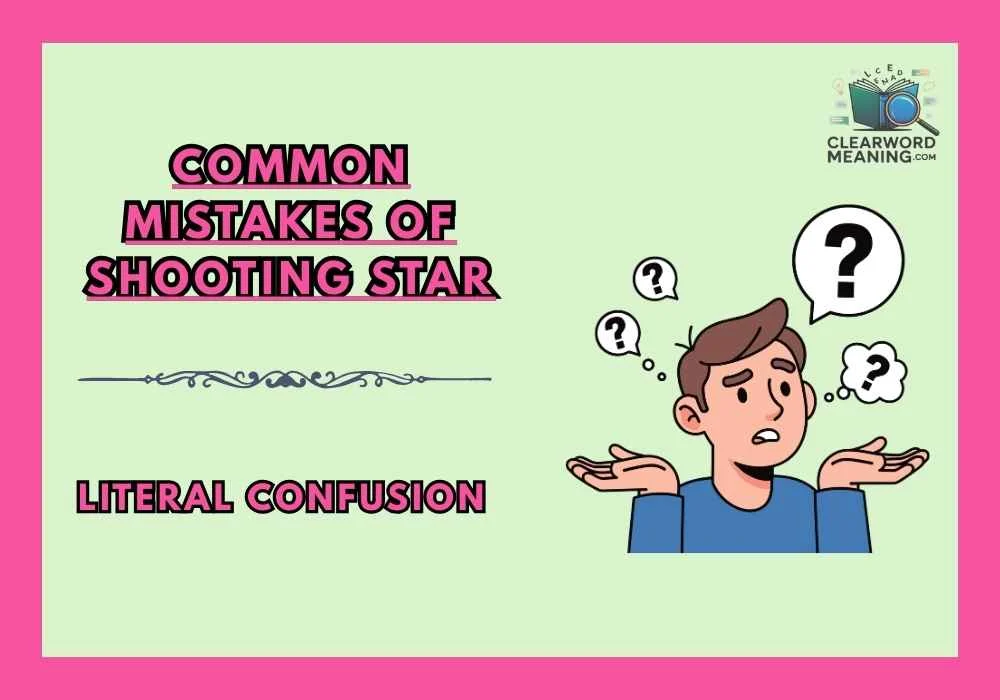 Common Mistakes of shooting star