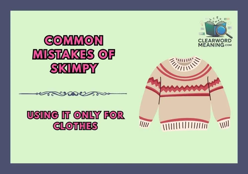 Common Mistakes of skimpy
