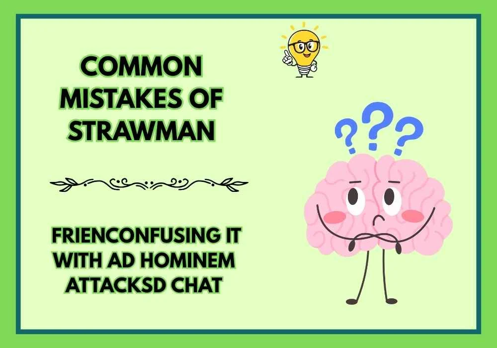Common Mistakes of Strawman