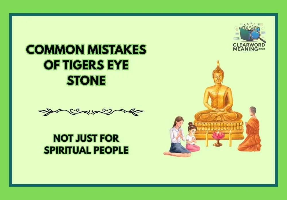 Common Mistakes of tigers eye stone