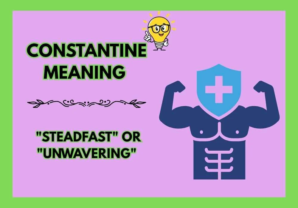 Constantine Meaning
