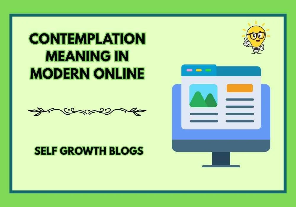 Contemplation Meaning in Modern Online
