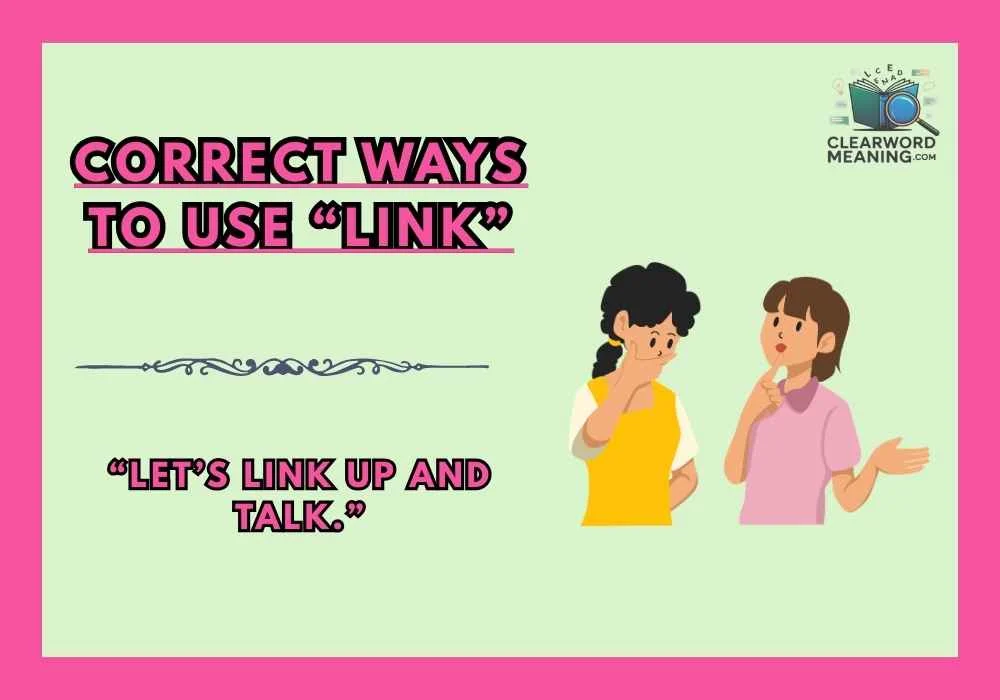 Correct Ways to Use “Link”