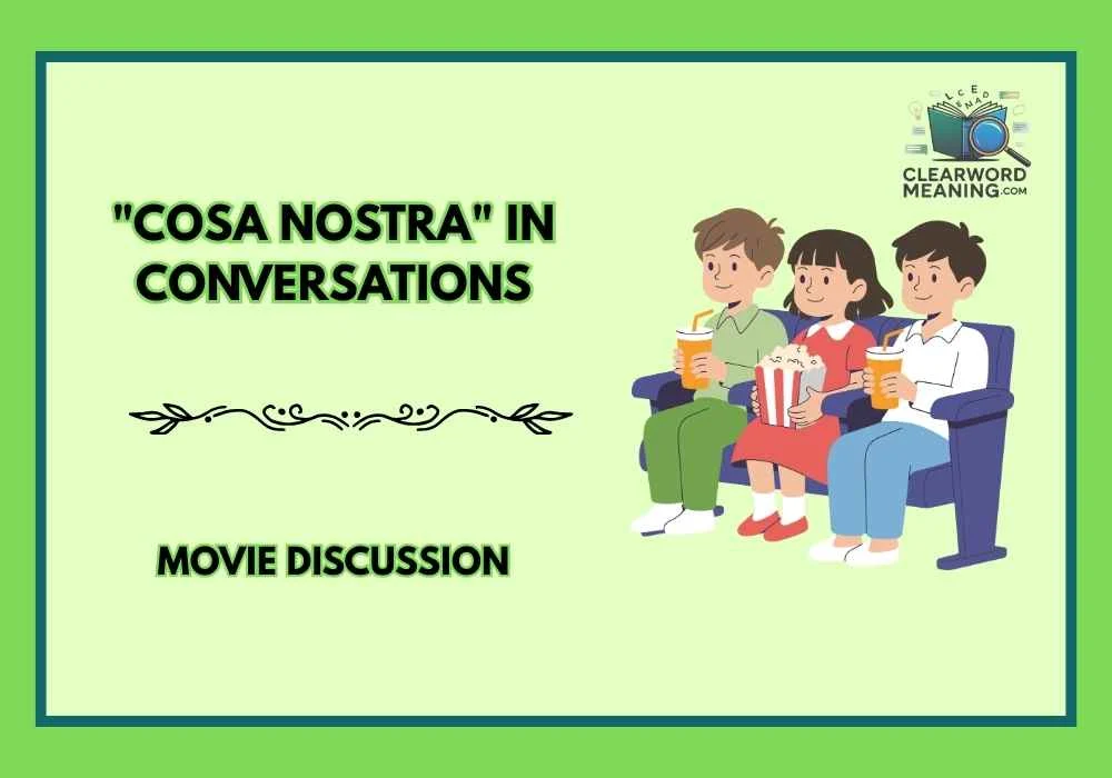 "Cosa Nostra" in Conversations