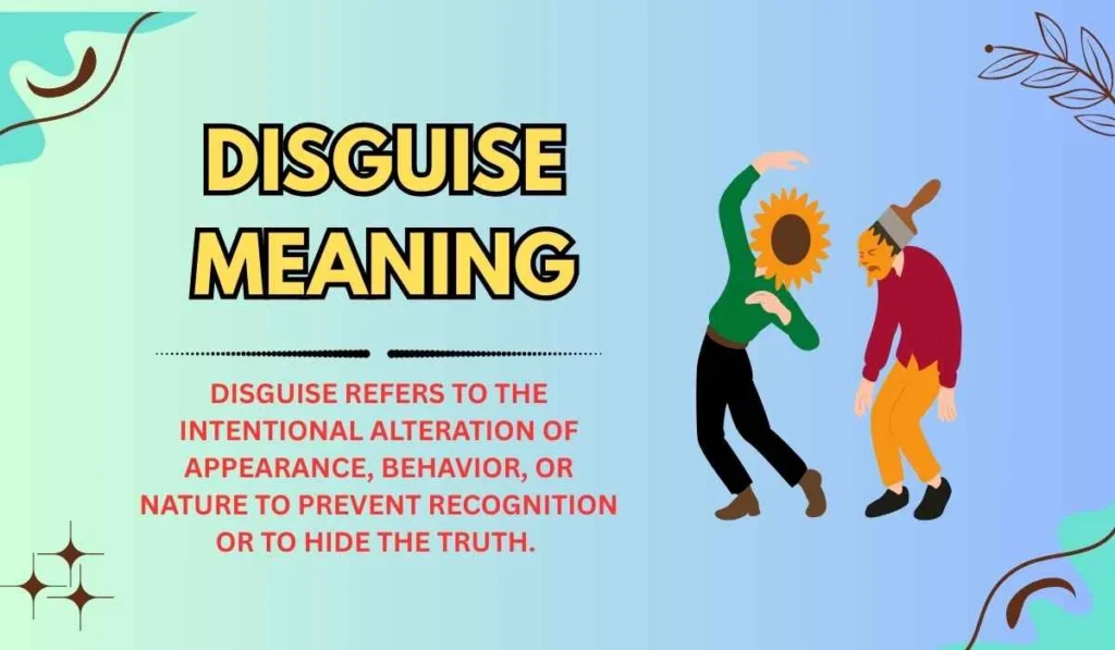 Disguise Meaning