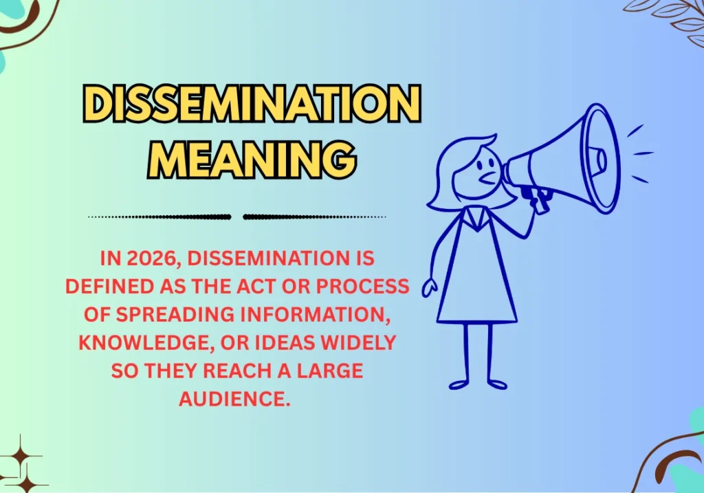 Dissemination Meaning