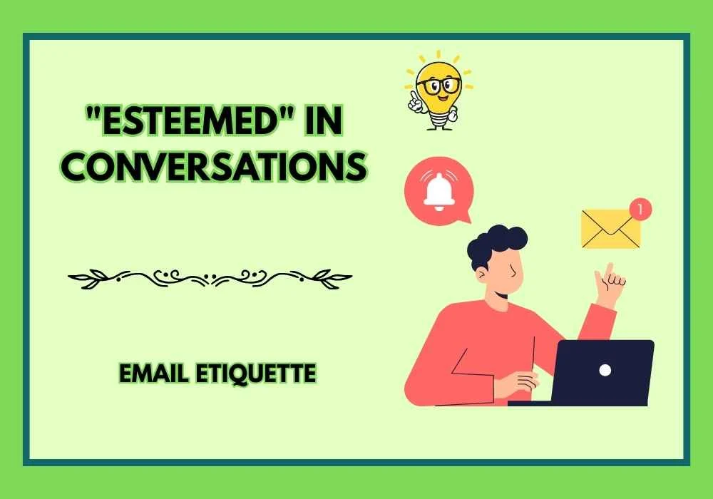 "Esteemed" in Conversations