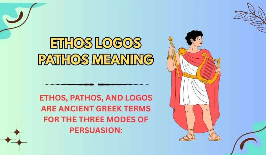 Ethos Logos Pathos Meaning