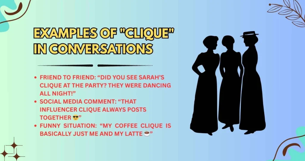 Examples of "Clique" in Conversations