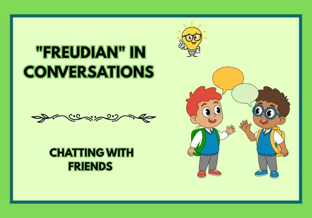  "Freudian" in Conversations