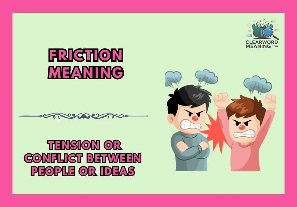 Friction Meaning