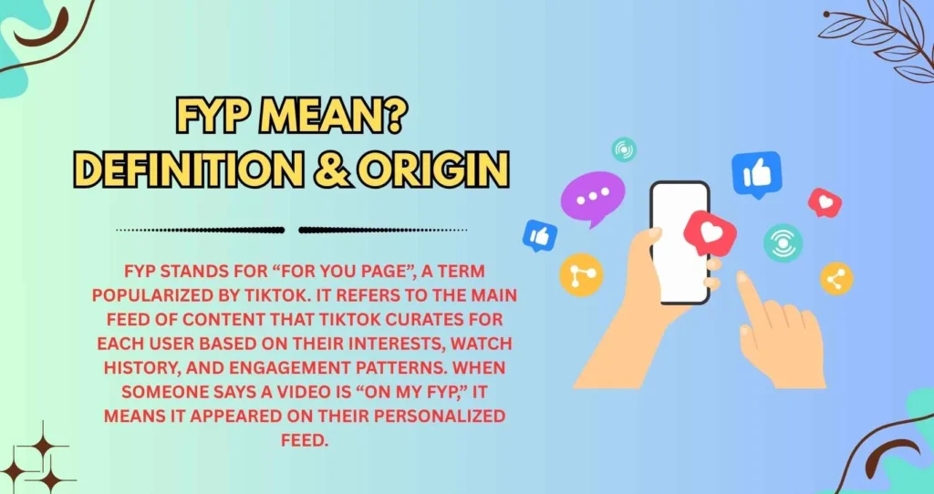 FYP Mean? Definition & Origin