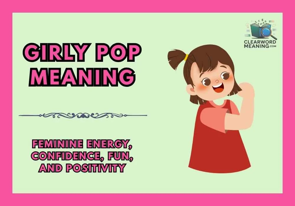 Girly Pop Meaning