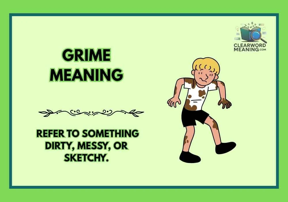 Grime Meaning