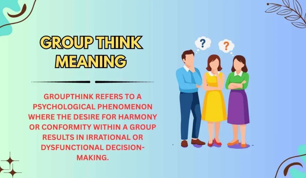 Group Think Meaning