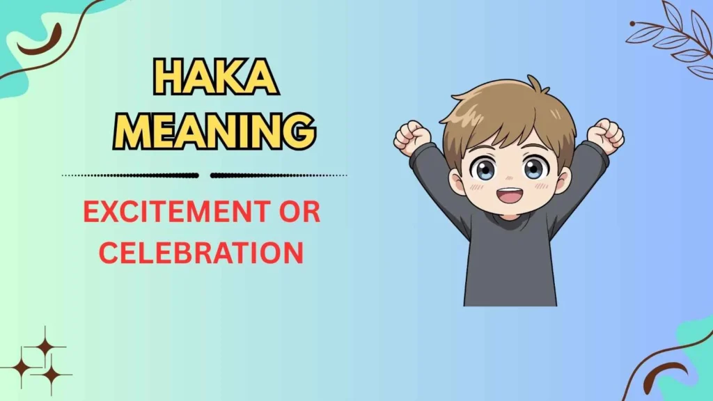 Haka Meaning