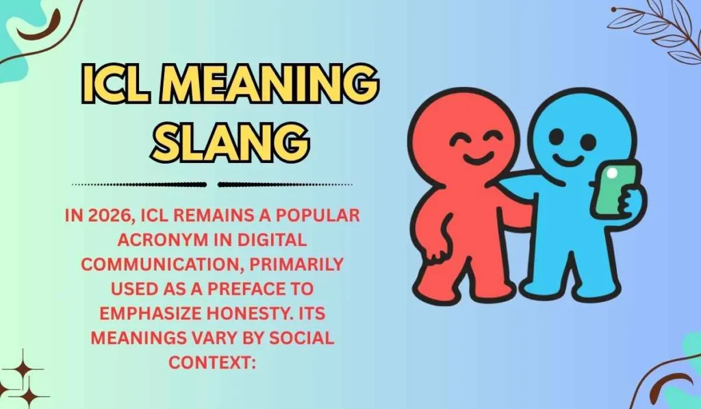 ICL Meaning Slang
