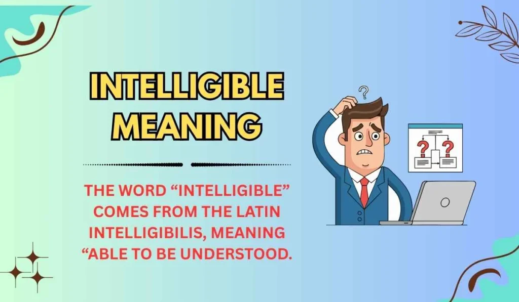 Intelligible Meaning