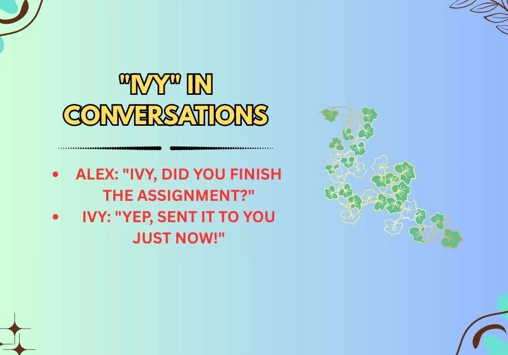 "Ivy" in Conversations