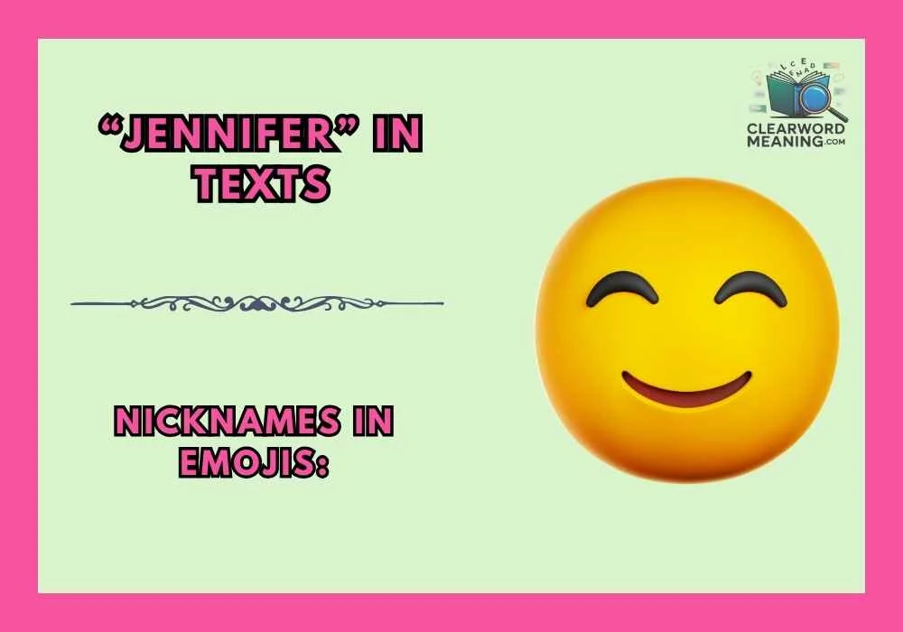 “Jennifer” in Texts