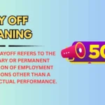 Lay Off Meaning