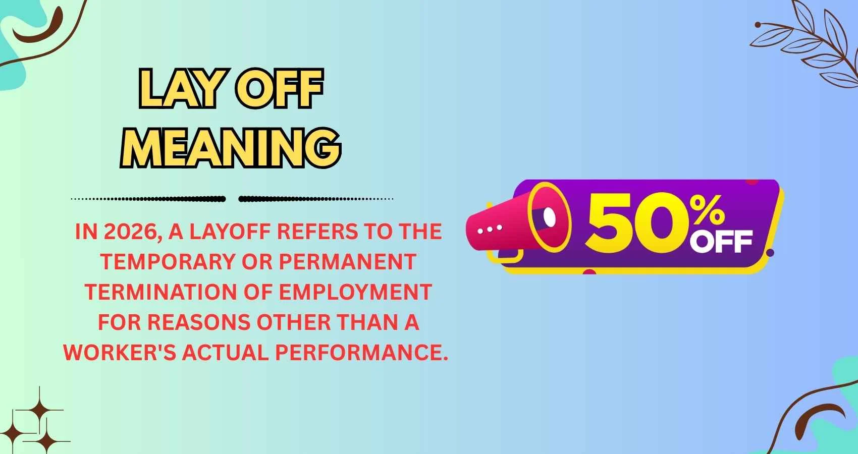 Lay Off Meaning