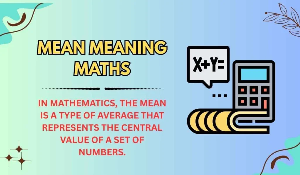 Mean Meaning Maths