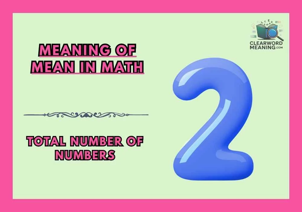 Meaning of Mean in Math