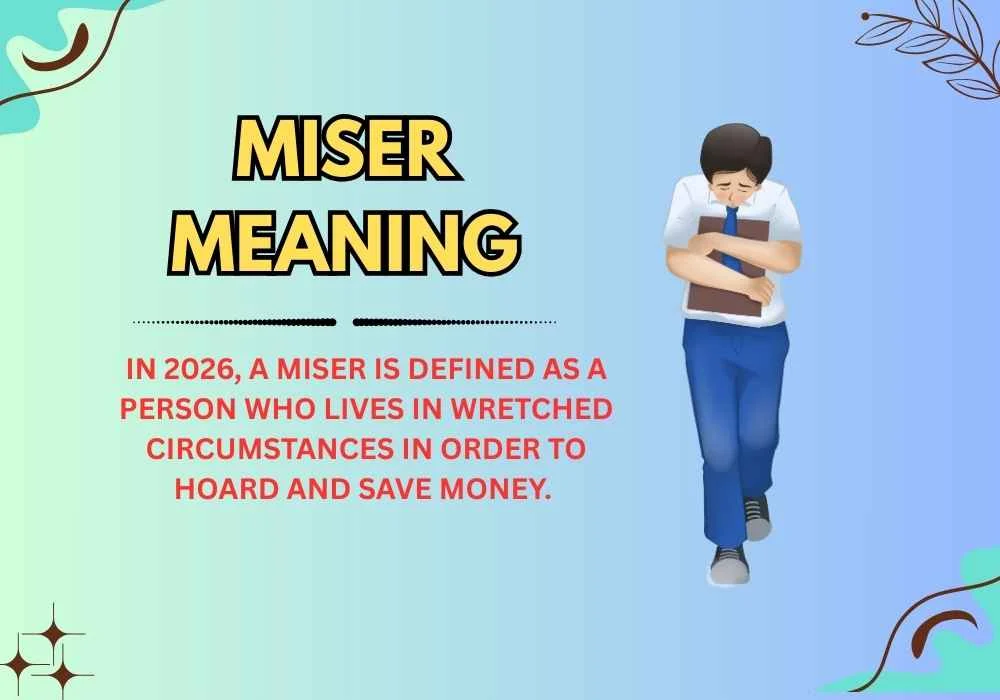 Miser Meaning