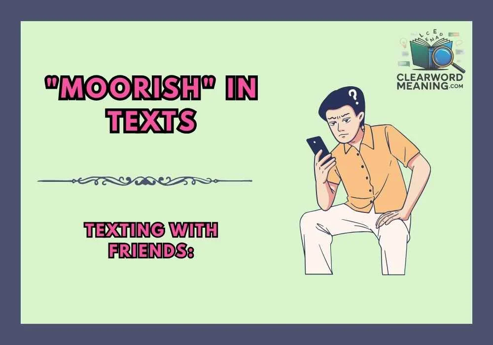 "Moorish" in Texts