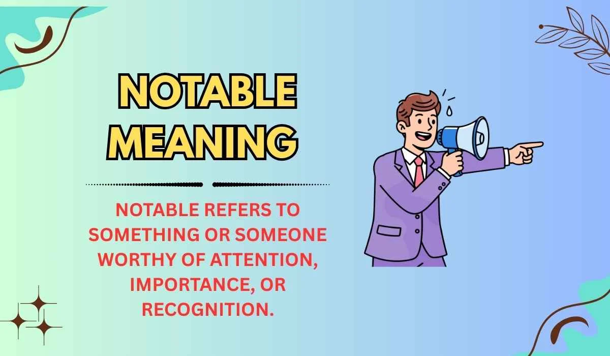 Notable Meaning