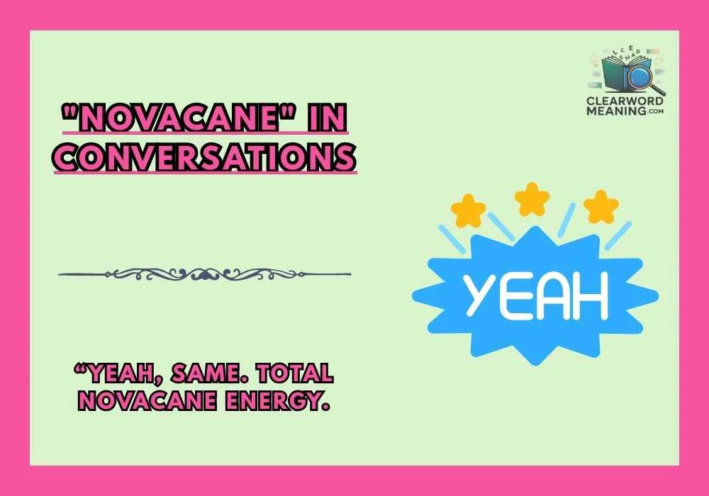 "Novacane" in Conversations